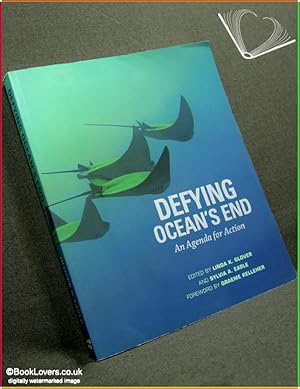 Bild des Verkufers fr Defying Ocean's End: An Agenda For Action zum Verkauf von BookLovers of Bath