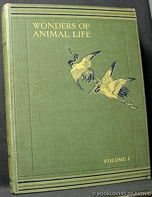 Bild des Verkufers fr Wonders of Animal Life by Famous Writers on Natural History zum Verkauf von BookLovers of Bath