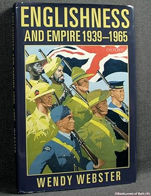 Imagen del vendedor de Englishness and Empire 1939-1965 a la venta por BookLovers of Bath