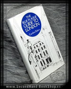 Seller image for The Blue Plaque Guide To London for sale by BookLovers of Bath