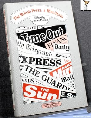 The British Press: A Manifesto