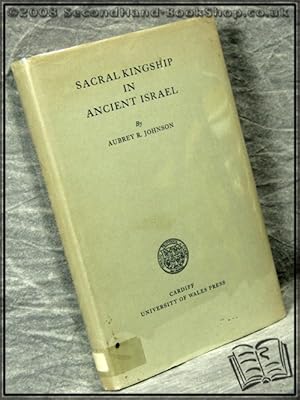 Sacral Kingship in Ancient Israel