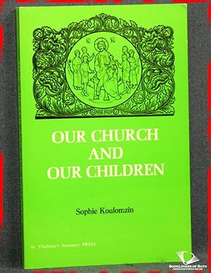 Our Church and Our Children