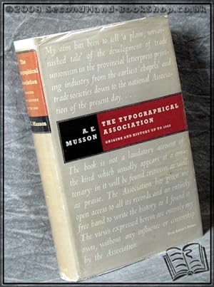 Seller image for The Typographical Association: Origins and History Up to 1949 for sale by BookLovers of Bath