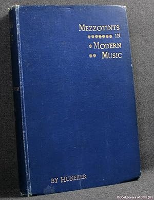 Mezzotints in Modern Music: Brahms, Tschaikowsky, Chopin, Richard Straus, Liszt & Wagner