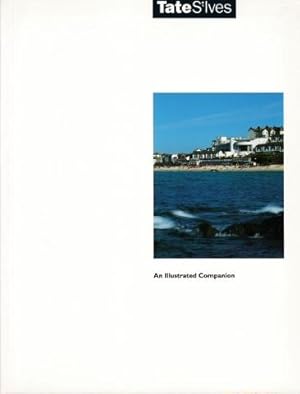 Seller image for Tate St. Ives - An illustrated Companion for sale by timkcbooks (Member of Booksellers Association)