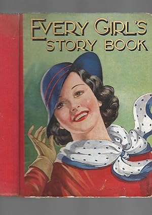 Seller image for Every Girl's Story Book. Front cover: Girl in a hat, glove and scarf for sale by SAVERY BOOKS