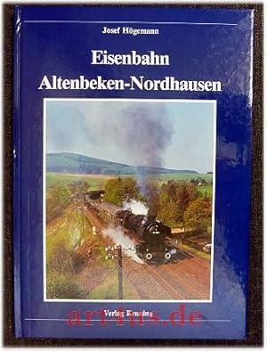 Image du vendeur pour Eisenbahn Altenbeken-Nordhausen. mis en vente par art4us - Antiquariat