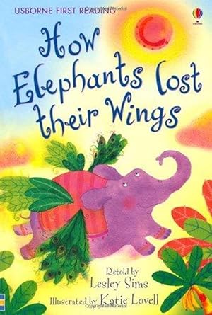 Image du vendeur pour How Elephants Lost Their Wings mis en vente par M.Roberts - Books And ??????