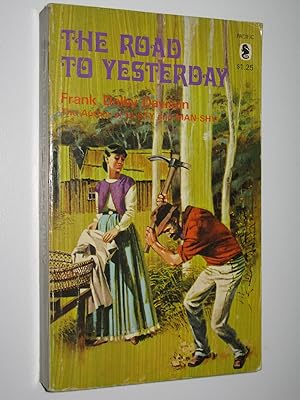 Seller image for The Road to Yesterday for sale by Manyhills Books
