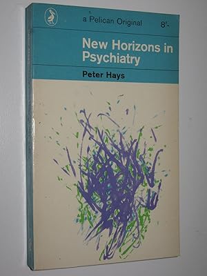 New Horizons in Psychiatry