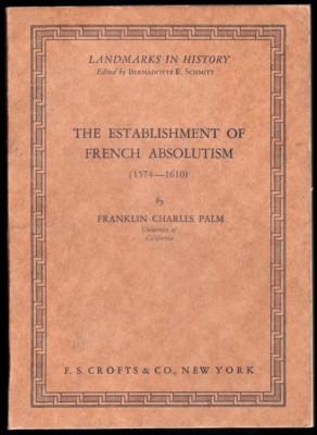 Seller image for The Establishment of French Absolutism (1574-1610) for sale by Reflection Publications