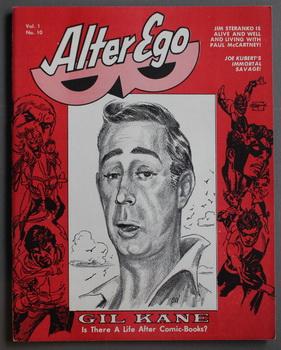 Alter Ego -- Volume 1, Number 10 - GIL KANE Is There a Life After comic-books? - Limited Edition ...