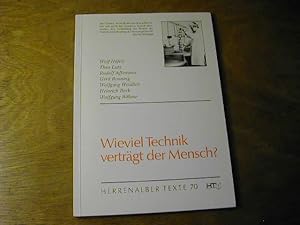 Seller image for Wieviel Technik vertrgt der Mensch? - Herrenalber Texte 70 for sale by Antiquariat Fuchseck