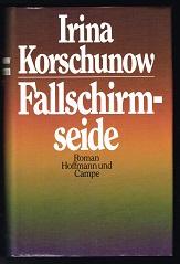Fallschirmseide (Roman). -