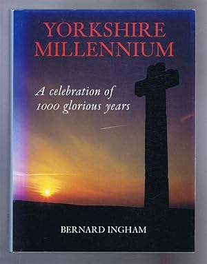 Seller image for Yorkshire Millennium, A celebration of 1000 glorious years for sale by Bailgate Books Ltd