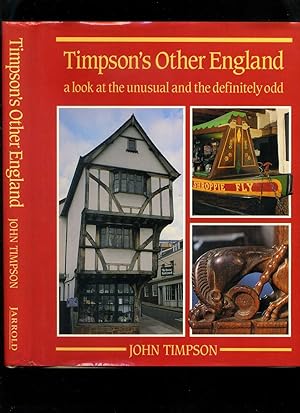 Timpson's Other England: a Look at the Unusual and the Definitely Odd