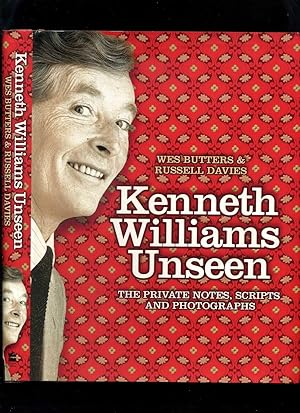 Kenneth Williams Unseen: The Private Notes, Scripts and Photographs