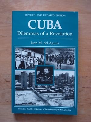 Imagen del vendedor de Cuba - Dilemmas of a Revolution - Revised and updated Edition a la venta por Antiquariat Birgit Gerl