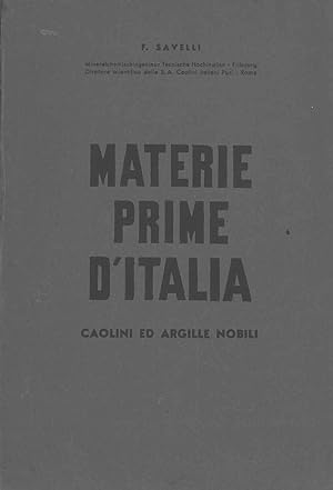 Materie prime d'Italia. Caolini ed argille nobili