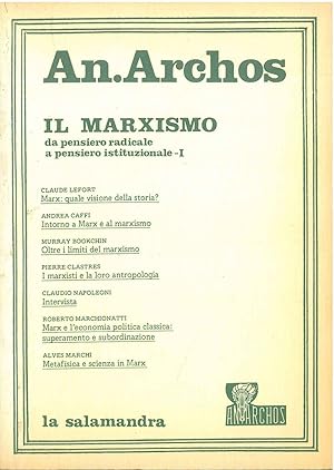 An.Archos. Il marxismo. Da pensiero radicale a pensiero istituzionale-I