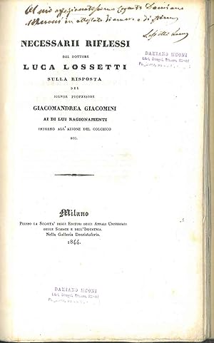 Necessarii riflessi del dottore Luca Lossetti sulla risposta del Signor Professore Giacomandrea G...