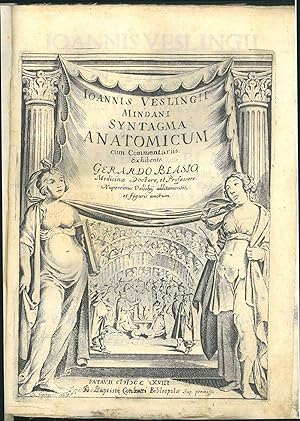 Joannis Veslingii. Syntagma anatomicum commentario atque appendice ex veterum, recentiorum, propr...
