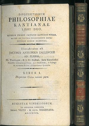 Disquisitionum philosophiae kantianae libri duo, quorum primus criticen rationis purae, alter sic...