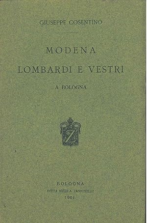 Modena, Lombardi e Vestri a Bologna