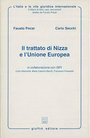 Il trattato di Nizza e l'Unione Europea In collaborazione con Ispi