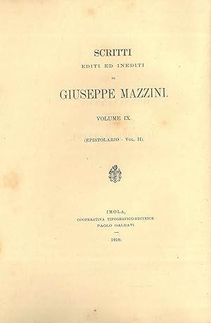 Scritti editi ed inediti di Giuseppe Mazzini. Volume IX: epistolario, (vol. ii)