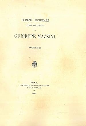 Scritti editi ed inediti di Giuseppe Mazzini. Volume VIII: letteratura, (vol. ii)