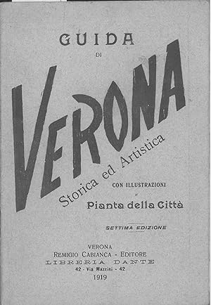 Guida di Verona storica ed artistica con illustrazioni e pianta della città