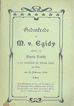 Gedenkrede fur M. V. Egidy gehalten von (.) in der Gesellschaft fur ethische Kultur zu Jena am 21...