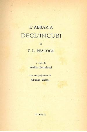 L' abbazia degl'incubi. A cura di A. Bertolucci Prefazione di Edmund Wilson