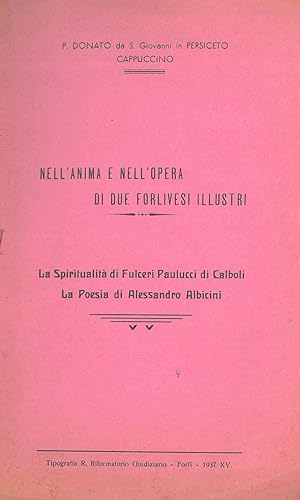 Nell'anima e nell'opera di due forlivesi illustri. La spiritualità di Fulceri Paulucci di Calboli...