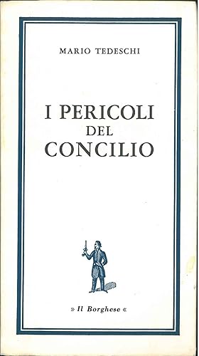 I pericoli del concilio