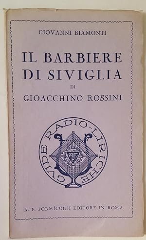 Seller image for Il Barbiere di Siviglia di Gioacchino Rossini. for sale by LIBRERIA PAOLO BONGIORNO