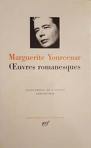 Bild des Verkufers fr Marguerite Yourcenar. Oeuvres romanesques. zum Verkauf von LIBRERIA PAOLO BONGIORNO