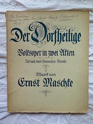 Der Dorfheilige. Volksoper in zwei Akten, Vorspiel und Prolog. Klavierauszug.