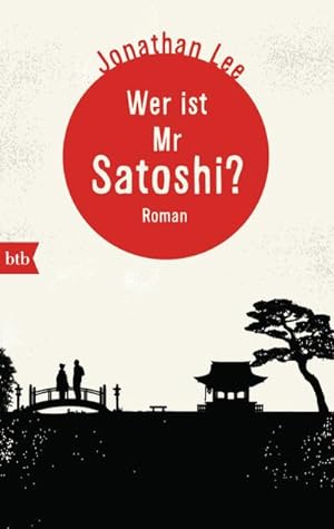 Bild des Verkufers fr Wer ist Mr Satoshi?: Roman : Roman. Deutsche Erstausgabe zum Verkauf von AHA-BUCH
