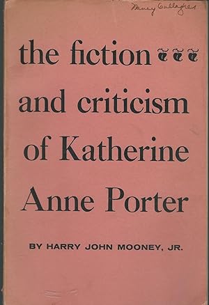Bild des Verkufers fr The Fiction and Criticism of Katherine Anne Porter. (Critical Essays in English and American Literature, No. 2)) zum Verkauf von Dorley House Books, Inc.