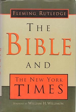 Seller image for THE BIBLE AND THE NEW YORK TIMES for sale by The Avocado Pit