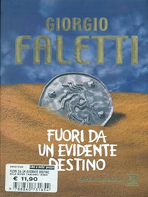 Immagine del venditore per Fuori un evidente destino venduto da Librodifaccia