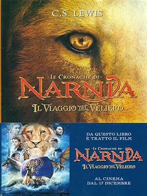 Immagine del venditore per Le cronache di Narnia Il viaggio del veliero venduto da Librodifaccia