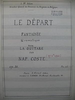 COSTE Napoléon Le Départ op 31 Manuscrit Guitare