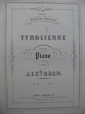 Seller image for LEYBACH J. Tyrolienne Piano XIXe sicle for sale by partitions-anciennes