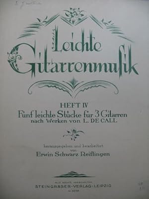 DE CALL L. Fünf leichte Stücke 3 Guitares