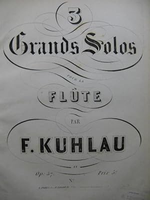Seller image for KUHLAU Frdric 1er Grand Solo Flute seule XIXe for sale by partitions-anciennes