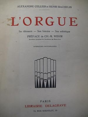 CELLIER BACHELIN L'Orgue 1933